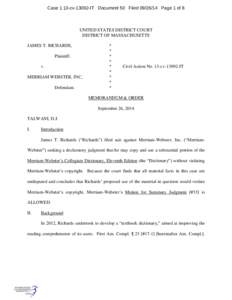 Case 1:13-cv[removed]IT Document 50 Filed[removed]Page 1 of 8  UNITED STATES DISTRICT COURT DISTRICT OF MASSACHUSETTS JAMES T. RICHARDS, Plaintiff,