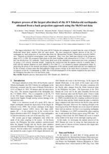 LETTER  Earth Planets Space, 65, 917–921, 2013 Rupture process of the largest aftershock of the M 9 Tohoku-oki earthquake obtained from a back-projection approach using the MeSO-net data