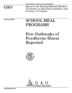 United States General Accounting Office  GAO Report to the Ranking Minority Member, Committee on Agriculture, Nutrition, and