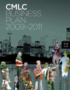 CMLC BUSINESS PLAN 2009–2011