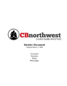 Identity Document Adopted March 3, 2006 Covenant Doctrine Polity