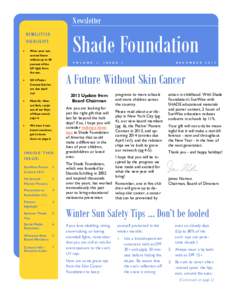 Newsletter  Shade Foundation NEWSLETTER HIGHLIGHTS