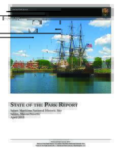 National Park Service U.S. Department of the Interior State of the Park Report Salem Maritime National Historic Site Salem, Massachusetts