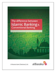 Difference between Islamic And Conventional Banking Dr.Maulana Eiaz Ahmad Samadani Lecturer Jamia Darul Uloom Karachi