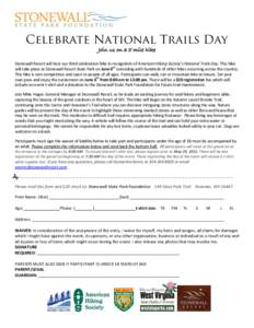 Celebrate National Trails Day Join us on a 5 mile hike Stonewall Resort will host our third celebration hike in recognition of American Hiking Society’s National Trails Day. This hike will take place at Stonewall Resor
