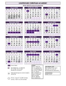 LIGHTHOUSE CHRISTIAN ACADEMY[removed]School Calendar August 2014 Su 3 10
