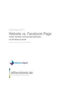 DezemberWebsite vs. Facebook Page Vorteile, Nachteile, Verknüpfungsmöglichkeiten und die Media Cloverleaf Jasper Krog und Philip Hirschfeld