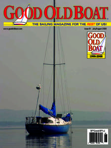 www.goodoldboat.com  Issue 61 July/August 2008 $800 (Canada $800CDN) 08