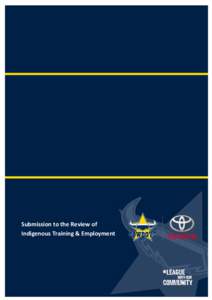 Submission to the Review of Indigenous Training & Employment North Queensland Cowboys  Submission to the Review of Indigenous Training & Employment