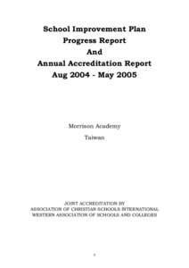 School Improvement Plan Progress Report And Annual Accreditation Report Aug[removed]May 2005