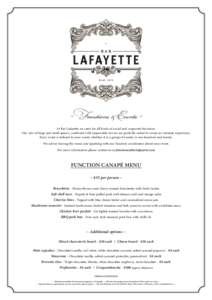 ~Functions & Events ~  At Bar Lafayette we cater for all kinds of social and corporate functions. Our mix of large and small spaces, combined with impeccable service are perfectly suited to create an intimate experience.