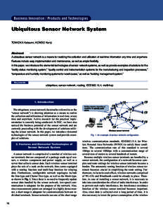 Business Innovation / Products and Technologies  Ubiquitous Sensor Network System TOMIOKA Katsumi, KONDO Kenji  Abstract