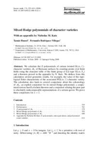 Invent. math. 174, 555–DOI: s00222x Mixed Hodge polynomials of character varieties With an appendix by Nicholas M. Katz Tam´as Hausel1 , Fernando Rodriguez-Villegas2