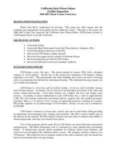 California State Prison Solano Facility Inspection[removed]Solano County Grand Jury REASON FOR INVESTIGATION Penal Code §919, subdivision (b) provides: “The grand jury shall inquire into the condition and management