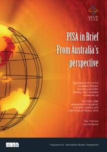 PISA in Brief From Australia’s perspective Highlights from the full Australian Report: Exploring scientific