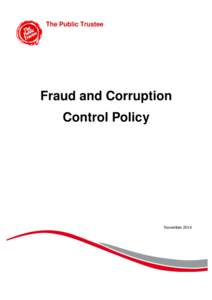 The Public Trustee  Fraud and Corruption Control Policy  November 2014