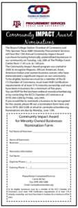 Community IMPACT Award Nominations The Bryan/College Station Chamber of Commerce and Title Sponsor Texas A&M University Procurement Services will host the 13th Annual Community Impact Award