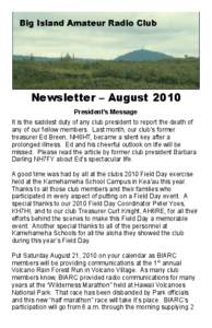 Newsletter – August 2010 President’s Message It is the saddest duty of any club president to report the death of