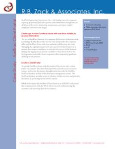 Case Study: FuelTrac Client Portal  R.B. Zack & Associates, Inc. SunWest Engineering Constructors, Inc. is the leading source for companies requiring professional fuel tank expertise with commitment and efficiency in all