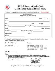 2013	
  Shinnecock	
  Lodge	
  360	
   Membership	
  Dues	
  and	
  Event	
  Menu	
   	
   **	
  This	
  form	
  is	
  for	
  current	
  members	
  who	
  did	
  not	
  purchase	
  a	
  2013	
  Lod