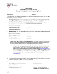 [removed]COPACE and Graduate Student Federal Direct Stafford Loan Processing Form Student Name: __________________________________  Banner ID: ________________