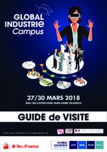 votre avenir dans l’industrieMARS 2018 PARC DES EXPOSITIONS PARIS-NORD VILLEPINTE  GUIDE de VISITE