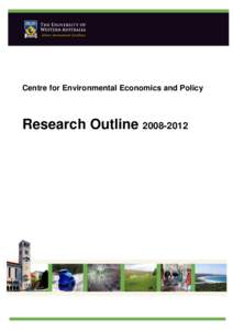 Outline of Research of the Centre for Environmental Economics and Policy