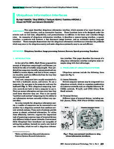 Special Issue Advanced Technologies and Solutions toward Ubiquitous Network Society  Ubiquitous Information Interfaces By Keiji YAMADA,* Shuji SENDA,† Toshiyuki ASAHI,† Toshihiko HIROAKI,† Hiroaki HATTORI* and Akit