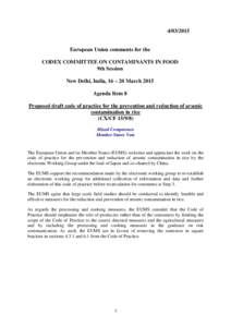 [removed]European Union comments for the CODEX COMMITTEE ON CONTAMINANTS IN FOOD 9th Session New Delhi, India, 16 – 20 March 2015