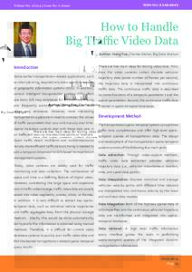 ISSN No: Volume No: 1(2014), Issue No: 6 (June) How to Handle Big Traffic Video Data
