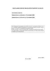 RICHTLIJNEN VOOR HET MILIEU-EFFECTRAPPORT A12 SALTO  VASTGESTELD DOOR DE : GEMEENTERAAD VAN BUNNIK DD 16 NOVEMBER 2006 GEMEENTERAAD VAN HOUTEN DD 14 NOVEMBER 2006