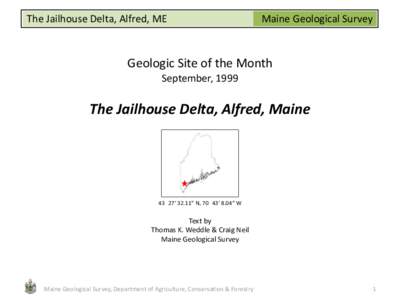 The Jailhouse Delta, Alfred, ME  Maine Geological Survey Geologic Site of the Month September, 1999