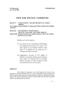 For Discussion on 27 June 2003 FCR[removed]ITEM FOR FINANCE COMMITTEE