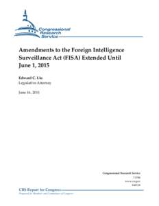 Amendments to the Foreign Intelligence Surveillance Act (FISA) Extended Until June 1, 2015