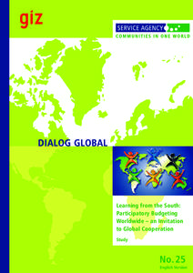 DIALOG GLOBAL  Learning from the South: Participatory Budgeting Worldwide – an Invitation to Global Cooperation