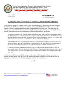 United States Diplomatic Mission to Nigeria, Public Affairs Section, Plot 1075, Diplomatic Drive, Central Business District, Abuja. Telephone: [removed]Website at http://nigeria.usembassy.gov August 21, 2013 Abuja, N