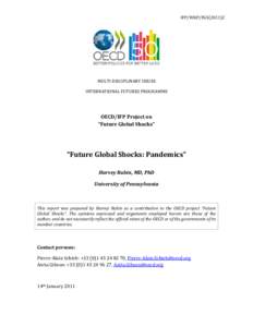 Pandemics / Epidemiology / Virology / Influenza A virus subtype H1N1 / Influenza pandemic / Flu pandemic / Antigenic shift / Reassortment / Human flu / Influenza / Health / Medicine