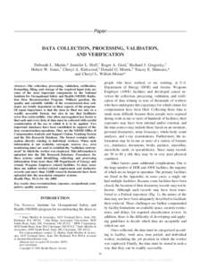 Paper  DATA COLLECTION, PROCESSING, VALIDATION, AND VERIFICATION Deborah L. Martin,* Jennifer L. Hoff,† Roger A. Gard,† Richard J. Gregosky,‡ Hobert W. Jones,† Cheryl A. Kirkwood,§ Donald G. Morris,§ Tracey E. 