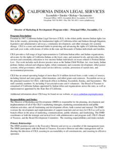 CALIFORNIA INDIAN LEGAL SERVICES Escondido • Eureka • Bishop • Sacramento Principal Office • 609 S. Escondido Blvd., Escondido, CA[removed]Telephone[removed] • Fax[removed] • www.calindian.org  Director