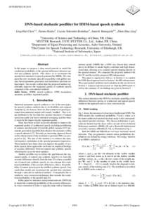 INTERSPEECH[removed]DNN-based stochastic postfilter for HMM-based speech synthesis Ling-Hui Chen1,2 , Tuomo Raitio3 , Cassia Valentini-Botinhao4 , Junichi Yamagishi4,5 , Zhen-Hua Ling1 1