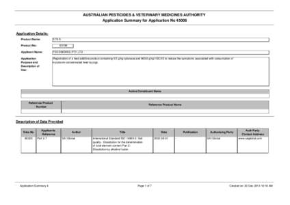 AUSTRALIAN PESTICIDES & VETERINARY MEDICINES AUTHORITY Application Summary for Application No[removed]Application Details: Product Name: