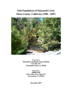 Fish Populations of Mammoth Creek Mono County, California (1988 – 2007) Prepared for:  Mammoth Community Water District