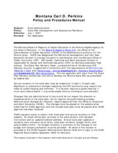 Montana Carl D. Perkins  Policy and Procedures Manual Subject: Policy: Effective: