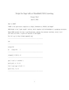 Script for Sage talk at Marshfield MAA meeting Gregory Bard April 5, 2013 What is SAGE? 