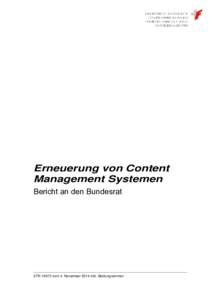 Erneuerung von Content Management Systemen Bericht an den Bundesrat EFKvom 4. November 2014 inkl. Stellungnahmen