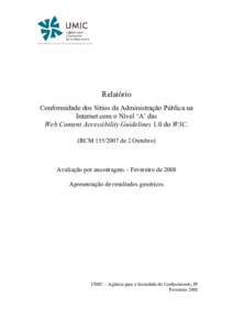 Relatório Conformidade dos Sítios da Administração Pública na Internet com o Nível ‘A’ das Web Content Accessibility Guidelines 1.0 do W3C. (RCMde 2 Outubro)