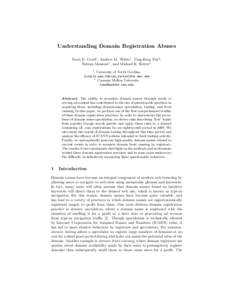 Understanding Domain Registration Abuses Scott E. Coull1 , Andrew M. White1 , Ting-Fang Yen2 , Fabian Monrose1 , and Michael K. Reiter1 1  University of North Carolina