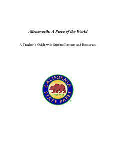 Allensworth: A Piece of the World A Teacher’s Guide with Student Lessons and Resources