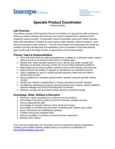 67 Toll Road Holland Landing, ON, L9N 1H2 T[removed]inscapesolutions.com  Specials Product Coordinator