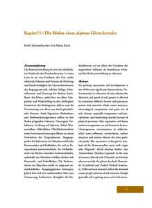 Kapitel 5 | Die Böden eines alpinen Gletschertales Erich Schwienbacher, Eva-Maria Koch Zusammenfassung Die Bodenentwicklung ist eines der deutlichsten Merkmale der Primärsukzession. In erster Linie ist sie eine Funktio